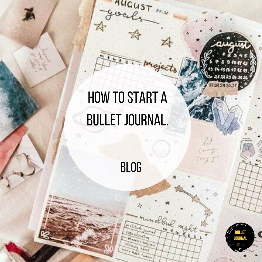 How To Start A Bullet Journal.