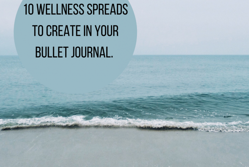 10 wellness spreads to create in your bullet journal.